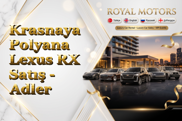 Krasnaya Polyana Lexus RX Satış - Adler