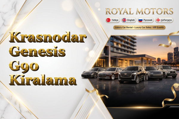 Krasnodar Genesis G90 Kiralama
