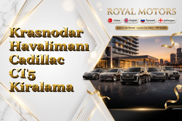 Krasnodar Havalimanı Cadillac CT5 Kiralama