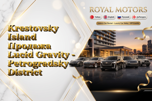 Krestovsky Island Продажа Lucid Gravity - Petrogradsky District