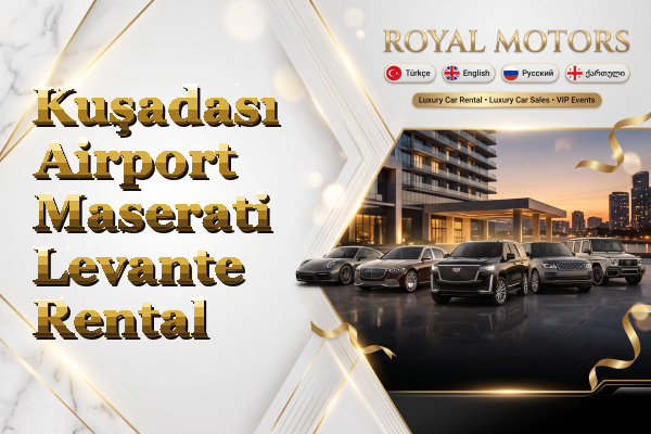 Kuşadası Airport Maserati Levante Rental
