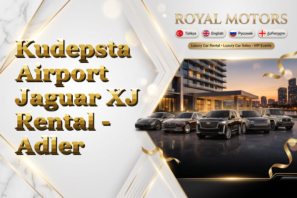 Kudepsta Airport Jaguar XJ Rental - Adler