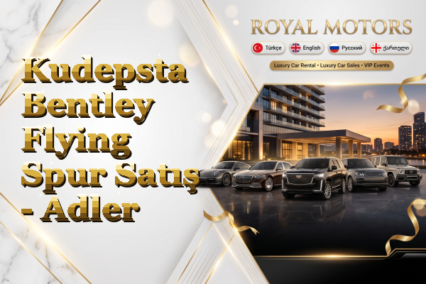 Kudepsta Bentley Flying Spur Satış - Adler
