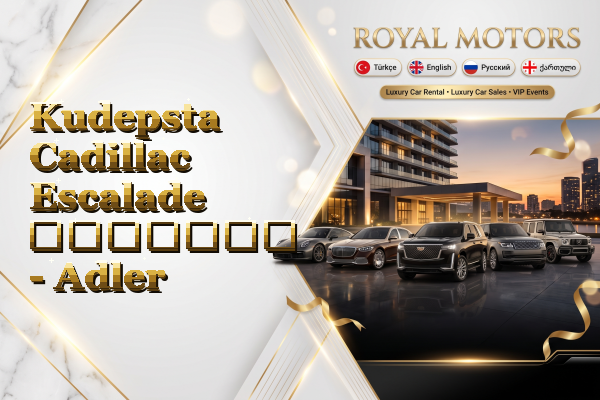 Kudepsta Cadillac Escalade გაყიდვა - Adler