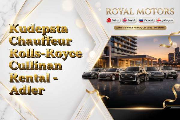 Kudepsta Chauffeur Rolls-Royce Cullinan Rental - Adler