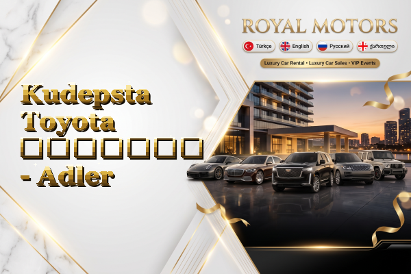 Kudepsta Toyota გაყიდვა - Adler