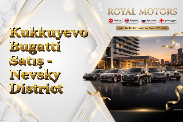 Kukkuyevo Bugatti Satış - Nevsky District