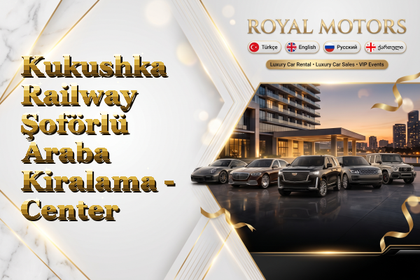 Kukushka Railway Şoförlü Araba Kiralama - Center