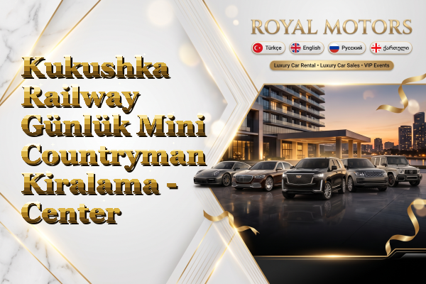 Kukushka Railway Günlük Mini Countryman Kiralama - Center