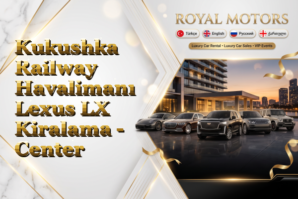 Kukushka Railway Havalimanı Lexus LX Kiralama - Center