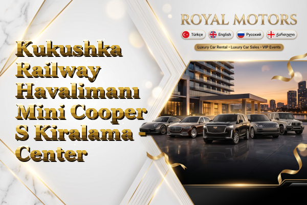 Kukushka Railway Havalimanı Mini Cooper S Kiralama - Center