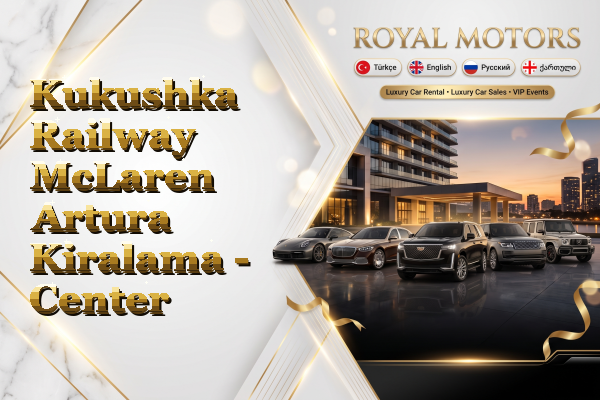 Kukushka Railway McLaren Artura Kiralama - Center