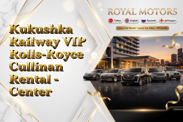 Kukushka Railway VIP Rolls-Royce Cullinan Rental - Center