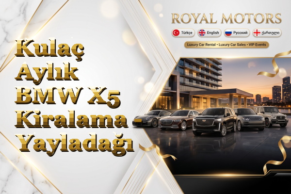 Kulaç Aylık BMW X5 Kiralama - Yayladağı
