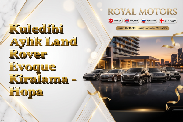Kuledibi Aylık Land Rover Evoque Kiralama - Hopa