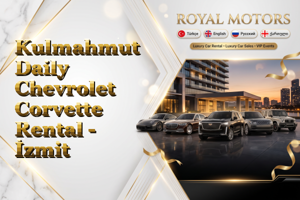 Kulmahmut Daily Chevrolet Corvette Rental - İzmit