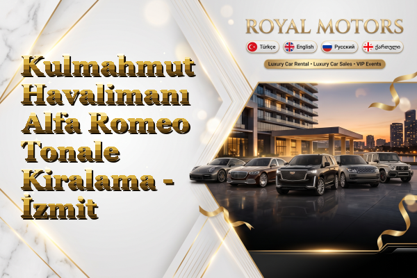 Kulmahmut Havalimanı Alfa Romeo Tonale Kiralama - İzmit