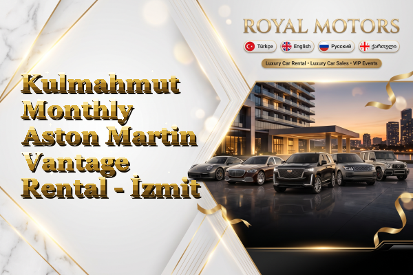 Kulmahmut Monthly Aston Martin Vantage Rental - İzmit