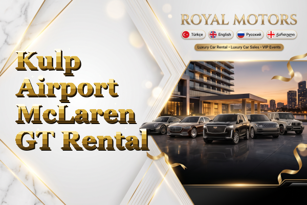 Kulp Airport McLaren GT Rental
