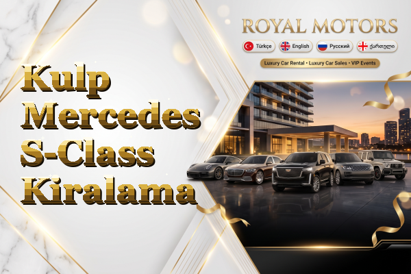 Kulp Mercedes S-Class Kiralama