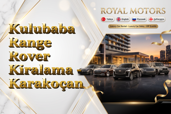 Kulubaba Range Rover Kiralama - Karakoçan