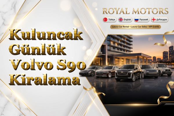 Kuluncak Günlük Volvo S90 Kiralama