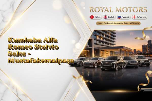 Kumbaba Alfa Romeo Stelvio Sales - Mustafakemalpaşa