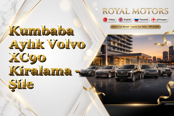 Kumbaba Aylık Volvo XC90 Kiralama - Şile