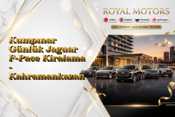 Kumpınar Günlük Jaguar F-Pace Kiralama - Kahramankazan