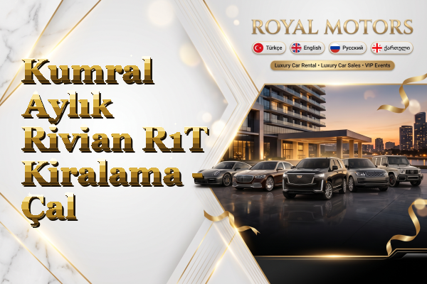 Kumral Aylık Rivian R1T Kiralama - Çal