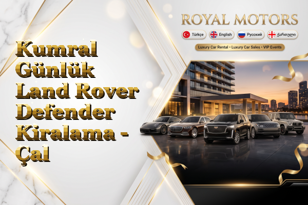 Kumral Günlük Land Rover Defender Kiralama - Çal