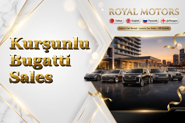 Kurşunlu Bugatti Sales