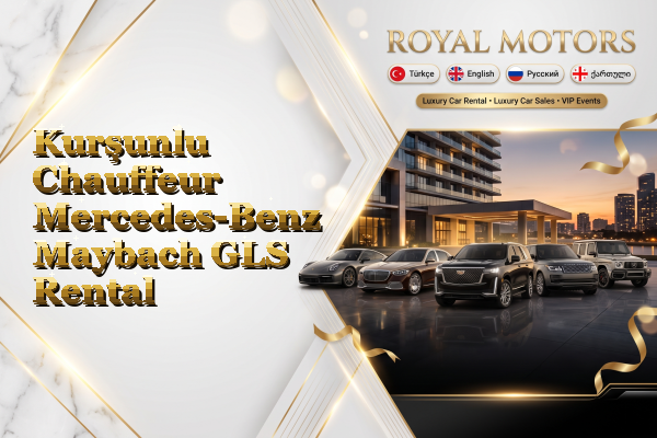 Kurşunlu Chauffeur Mercedes-Benz Maybach GLS Rental
