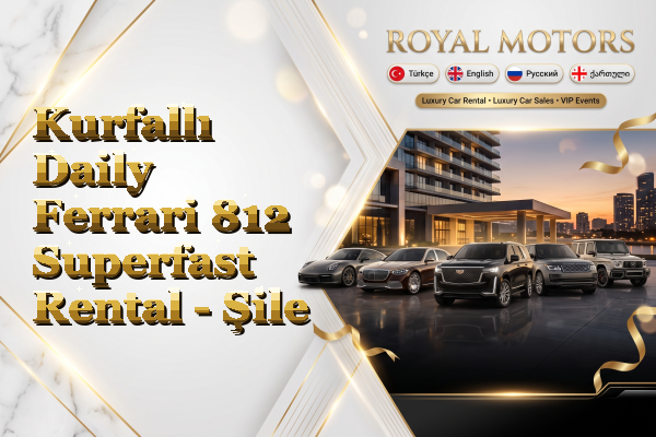 Kurfallı Daily Ferrari 812 Superfast Rental - Şile