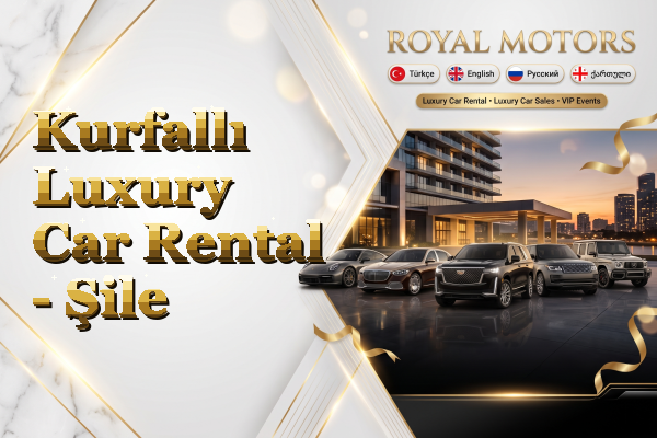 Kurfallı Luxury Car Rental - Şile