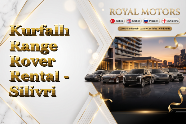 Kurfallı Range Rover Rental - Silivri