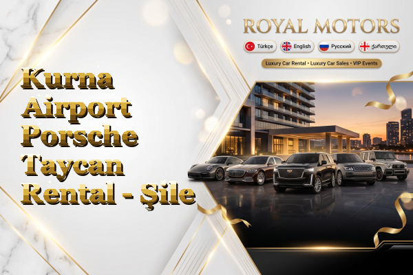 Kurna Airport Porsche Taycan Rental - Şile