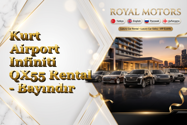 Kurt Airport Infiniti QX55 Rental - Bayındır