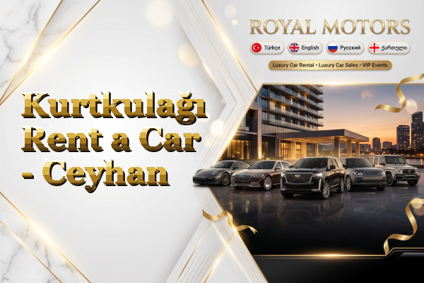 Kurtkulağı Rent a Car - Ceyhan