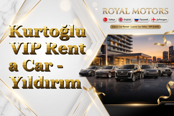 Kurtoğlu VIP Rent a Car - Yıldırım