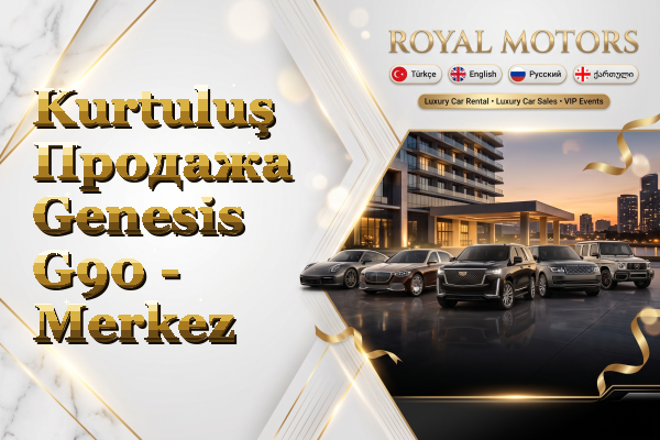 Kurtuluş Продажа Genesis G90 - Merkez