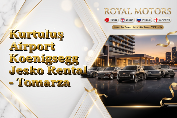 Kurtuluş Airport Koenigsegg Jesko Rental - Tomarza