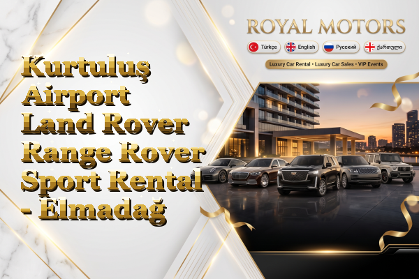 Kurtuluş Airport Land Rover Range Rover Sport Rental - Elmadağ