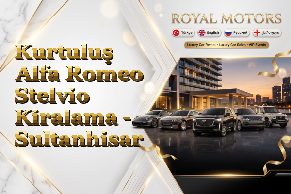 Kurtuluş Alfa Romeo Stelvio Kiralama - Sultanhisar