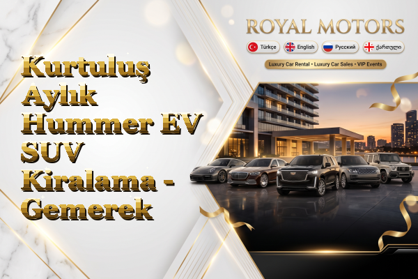 Kurtuluş Aylık Hummer EV SUV Kiralama - Gemerek