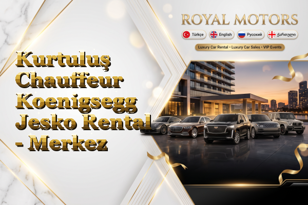 Kurtuluş Chauffeur Koenigsegg Jesko Rental - Merkez