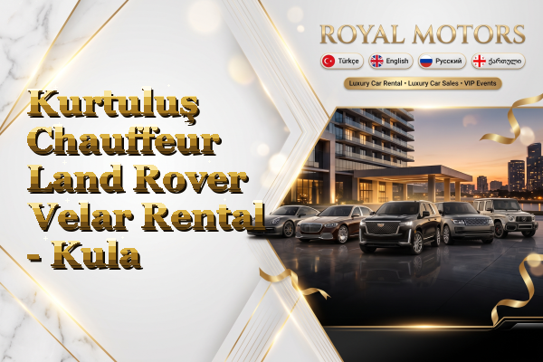 Kurtuluş Chauffeur Land Rover Velar Rental - Kula