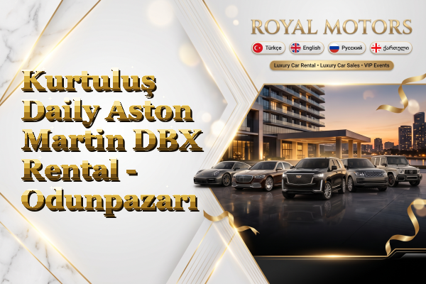 Kurtuluş Daily Aston Martin DBX Rental - Odunpazarı