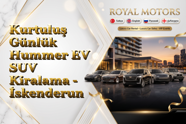 Kurtuluş Günlük Hummer EV SUV Kiralama - İskenderun