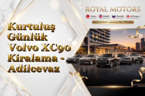 Kurtuluş Günlük Volvo XC90 Kiralama - Adilcevaz
